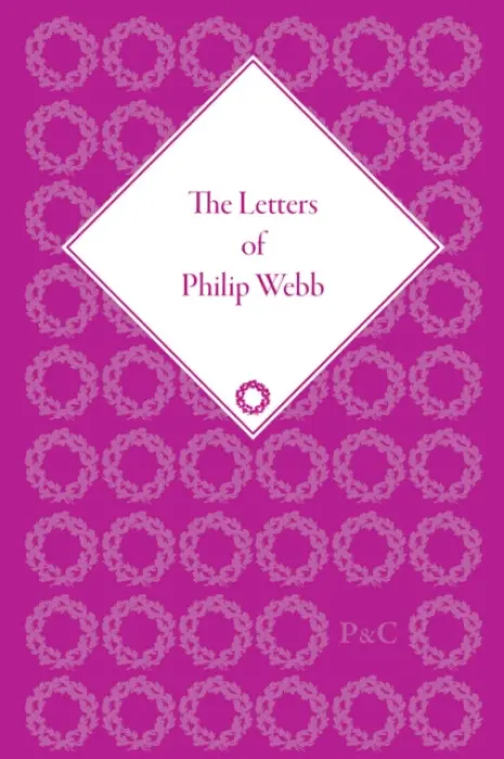 Letters of Philip Webb - Aplin, John