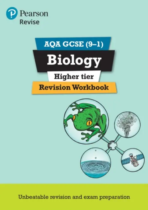 Pearson REVISE AQA GCSE Biology (Higher) Revision Workbook - for 2026, 2027 exams - Nigel Saunders