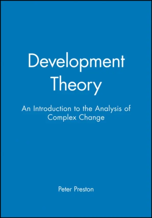 Development Theory - Preston, Peter (rsity of Birmingham)