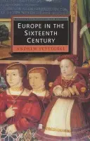 Europe in the Sixteenth Century - Pettegree, Andrew (University of St. Andrew's)