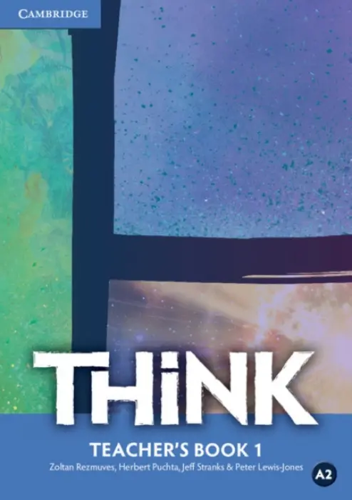Think Level 1 Teacher's Book - Rezmuves, Zoltan a Puchta, Herbert a Stranks, Jeff a Lewis-Jones, Peter