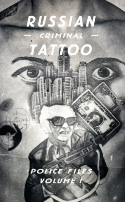 Russian Criminal Tattoo - FUEL a Sorrell, Stephen