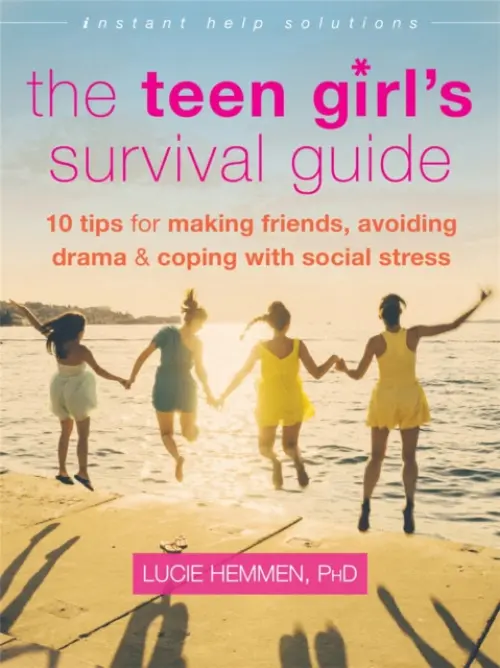 Teen Girl's Survival Guide - Hemmen, Lucie