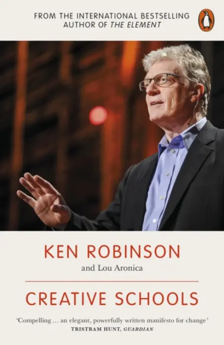 Creative Schools - Robinson, Sir Ken a Aronica, Lou