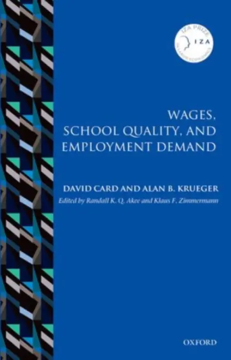 Wages, School Quality, and Employment Demand - Card, David (Professor of Economics and Director of the Center for Labor Economics, University of California, Berkeley) a Krueger, Alan B. (Assistant Secretary for Economic Affairs and Chief Economist, US Treasury Department, and Bendheim Professor of Econo