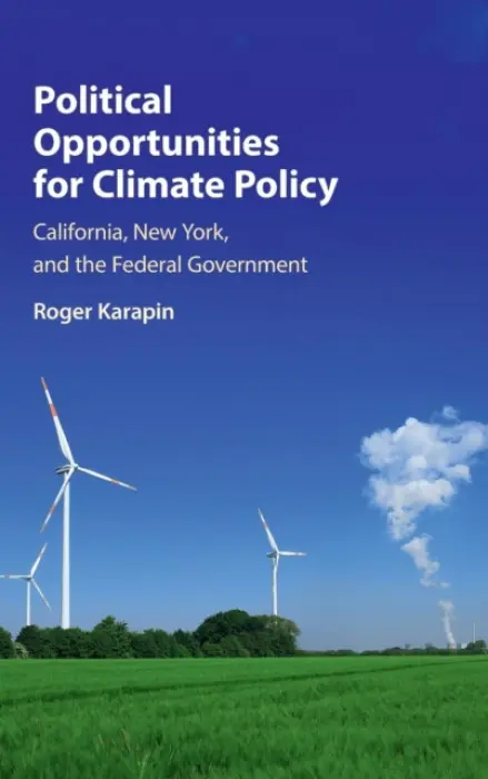 Political Opportunities for Climate Policy - Karapin, Roger (Hunter College, City University of New York)