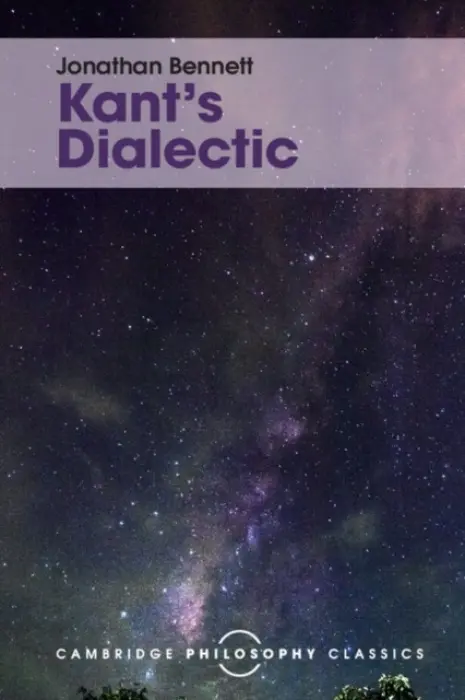 Kant's Dialectic - Bennett, Jonathan