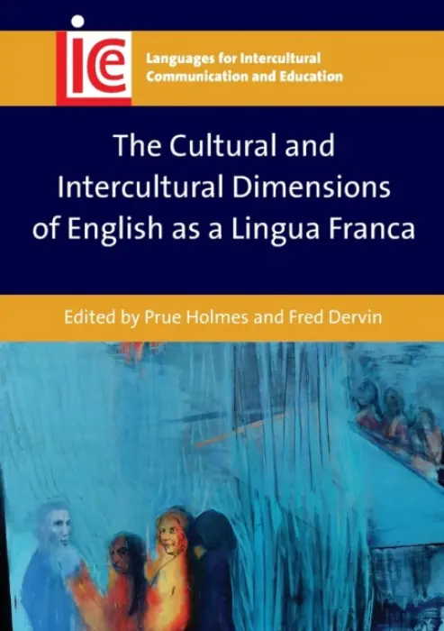 Cultural and Intercultural Dimensions of English as a Lingua Franca