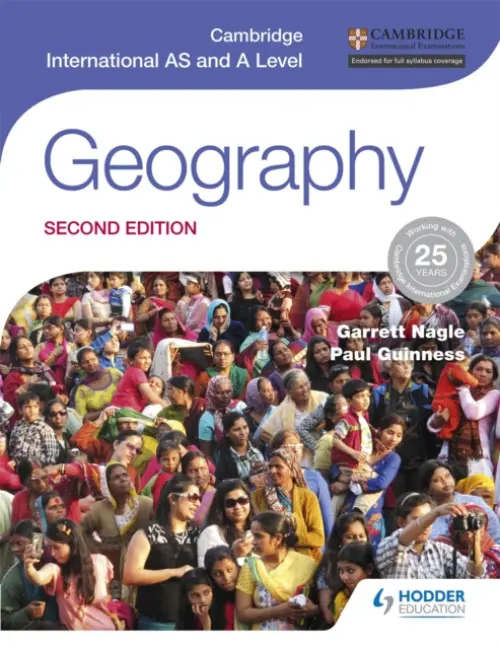 Cambridge International AS and A Level Geography second edition - Nagle, Garrett