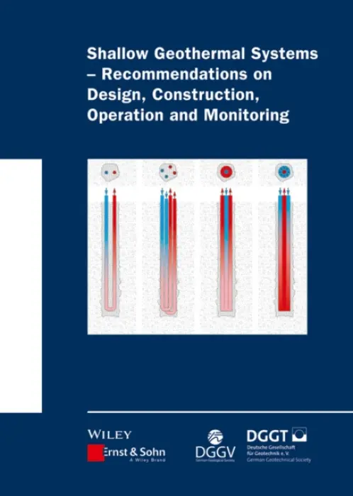 Shallow Geothermal Systems - Deutsche Gesellschaft fur Geotechnik a Deutsche Gesellschaft fur Geowissen