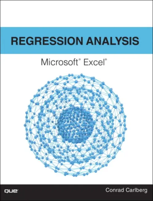Regression Analysis Microsoft Excel - Carlberg, Conrad