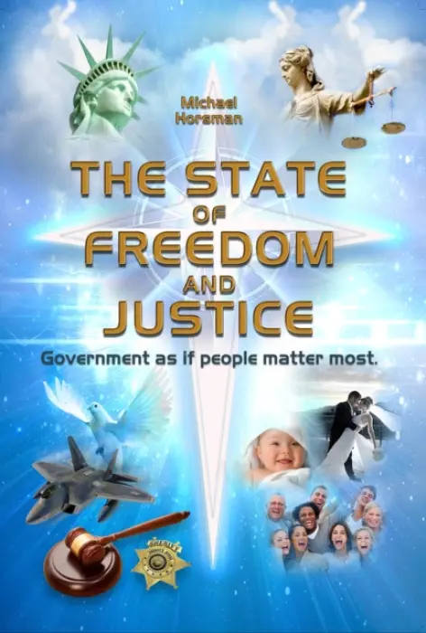 State of Freedom and Justice - Horsman, Michael