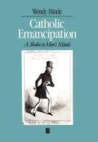 Catholic Emancipation - Hinde, Wendy