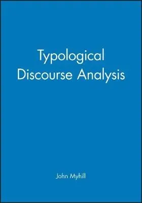 Typological Discourse Analysis - Myhill, John (University of Haifa)