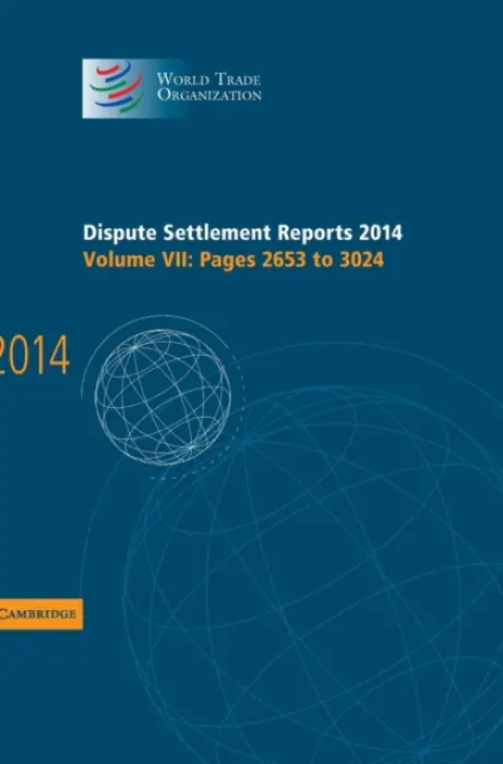 Dispute Settlement Reports 2014: Volume 7, Pages 2653-3024 - World Trade Organization