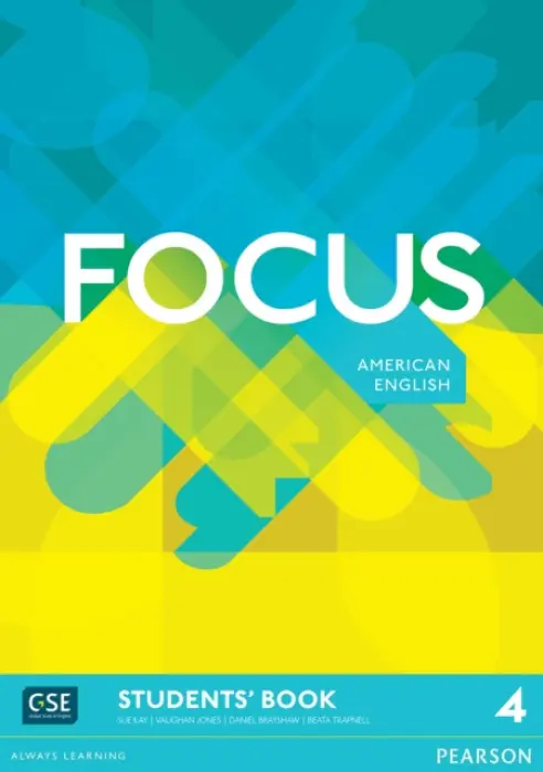 Focus AmE 4 Students' Book - Jones, Vaughan a Kay, Sue a Brayshaw, Daniel
