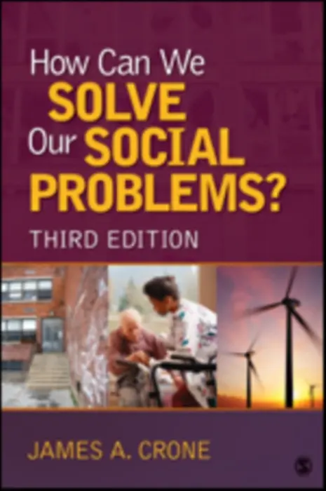 How Can We Solve Our Social Problems? - Crone, James A.