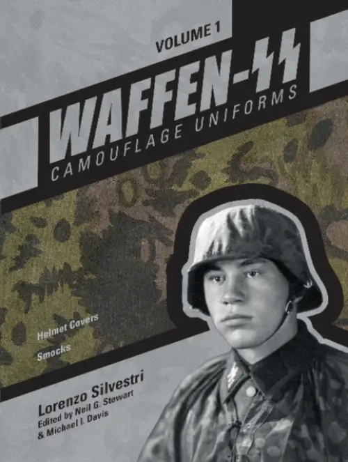 Waffen-SS Camouflage Uniforms, Vol. 1 - Silvestri, Lorenzo