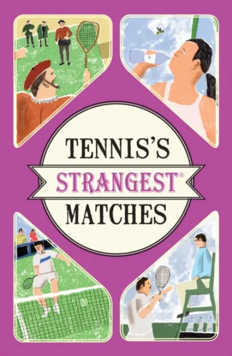 Tennis's Strangest Matches - Seddon, Peter