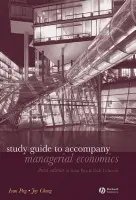 Study Guide to Accompany Managerial Economics - Png, Ivan a Lehman, Dale (Alaska Pacific University) a Cheng, Joy
