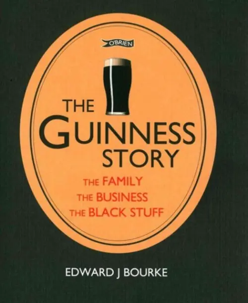 Guinness Story - Bourke, Dr. Edward J.