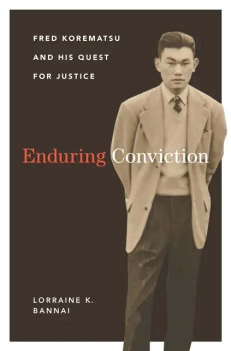 Enduring Conviction - Bannai, Lorraine K. (Director, Seattle University School of Law)