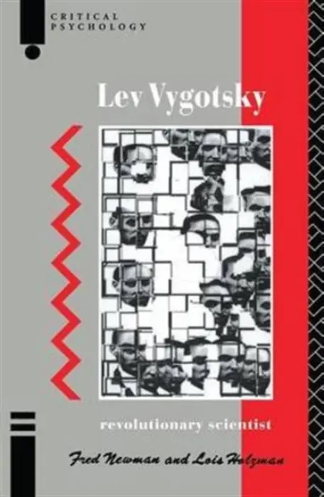 Lev Vygotsky - Holzman, Lois a Newman, Fred