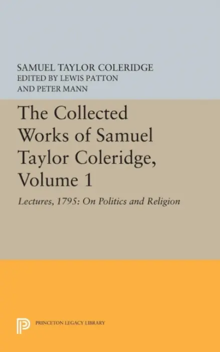 Collected Works of Samuel Taylor Coleridge, Volume 1 - Coleridge, Samuel Taylor