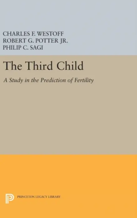 Third Child - Westoff, Charles F. a Potter, R. G.