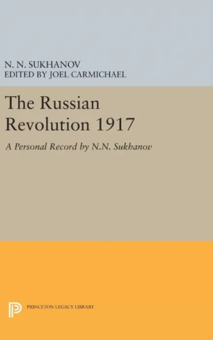 Russian Revolution 1917 - Sukhanov, Nikolai Nikolaevich