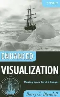 Enhanced Visualization - Blundell, Barry G. (Computer Science at the University of the American Virgin Islands, St. Croix)
