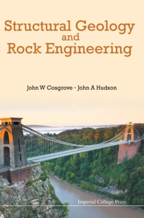 Structural Geology And Rock Engineering - Cosgrove, John W (Imperial College London, Uk) a Hudson, John A (Imperial College London, Uk)