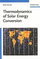 Thermodynamics of Solar Energy Conversion - De Vos, Alexis (Universiteit Gent)