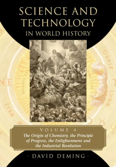 Science and Technology in World History, Volume 4 - Deming, David