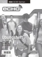 Echo AQA GCSE German Higher Workbook 8 Pack - Gray, Oliver a Lanzer, Harriette a Wardle, Michael