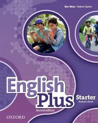 English Plus: Starter: Student's Book - Wetz, Ben a Quinn, Robert