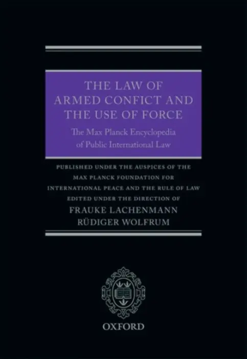 Law of Armed Conflict and the Use of Force