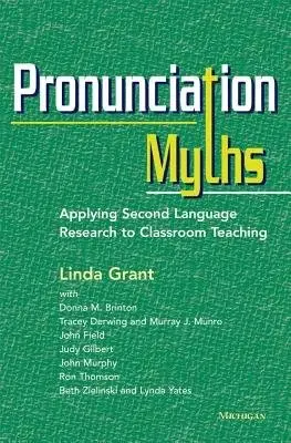 Pronunciation Myths - Grant, Linda