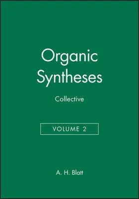 Organic Syntheses, Collective Volume 2