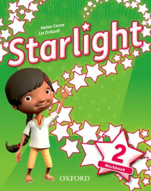 Starlight: Level 2: Workbook - Torres, Suzanne a Casey, Helen a Grainger, Kirstie a Bilsborough, Katherine a Bilsborough, Steve a Heijmer, Joanna