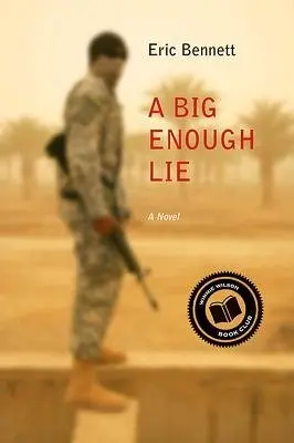 Big Enough Lie - Bennett, Eric