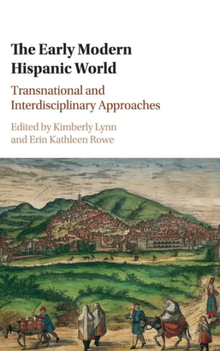 Early Modern Hispanic World
