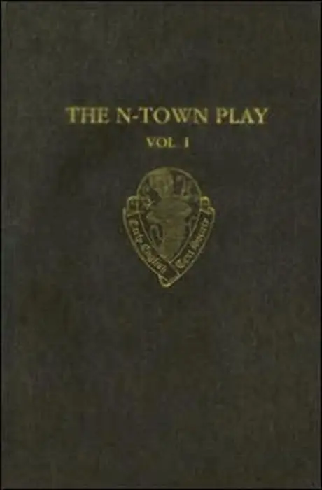 N-Town Play: Cotton MS Vespasian D.8: Volume I: Introduction and Text