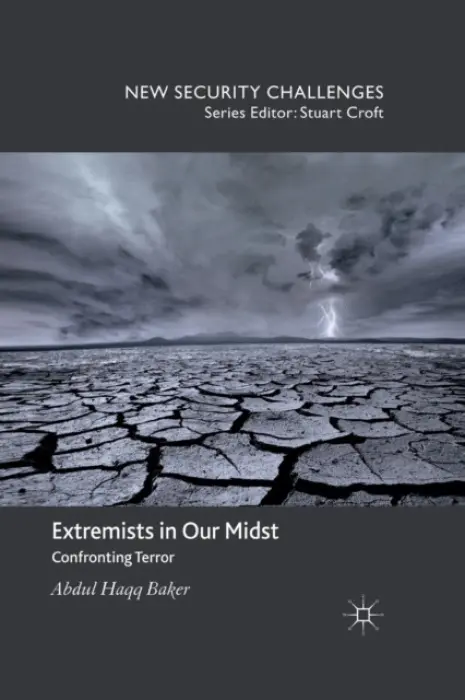 Extremists in Our Midst - Baker, Abdul Haqq