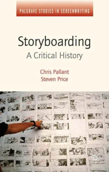 Storyboarding - Price, Steven a Pallant, Chris