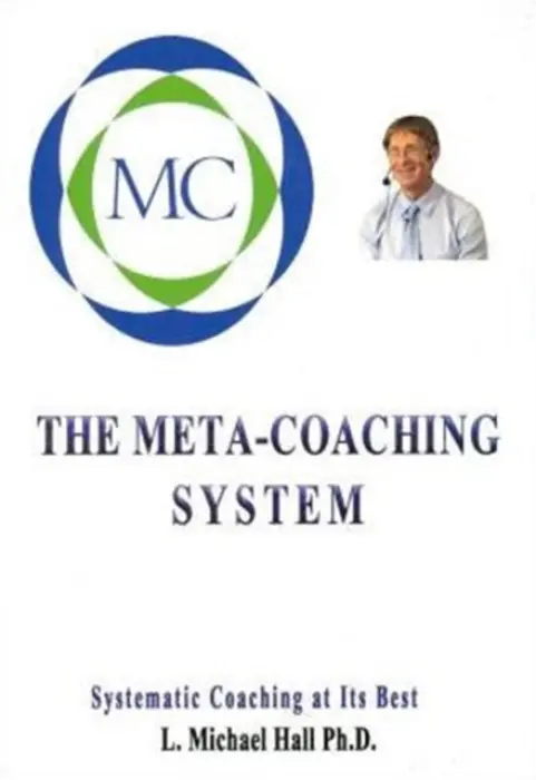 Meta-Coaching System - Hall, L Michael