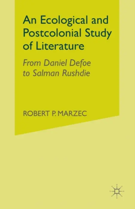 Ecological and Postcolonial Study of Literature - Marzec, R.