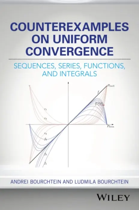 Counterexamples on Uniform Convergence - Bourchtein, Andrei a Bourchtein, Ludmila