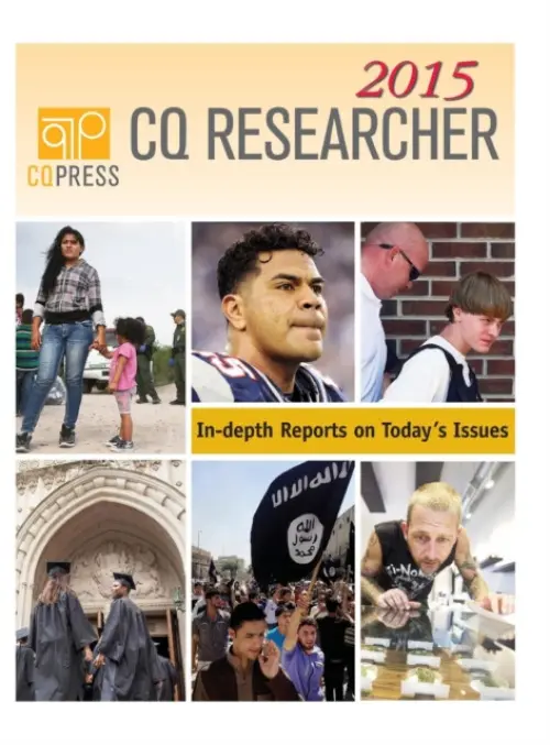 CQ Researcher Bound Volume 2015 - Researcher, CQ