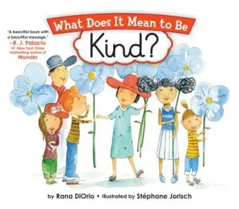 What Does It Mean to Be Kind? - DiOrio, Rana